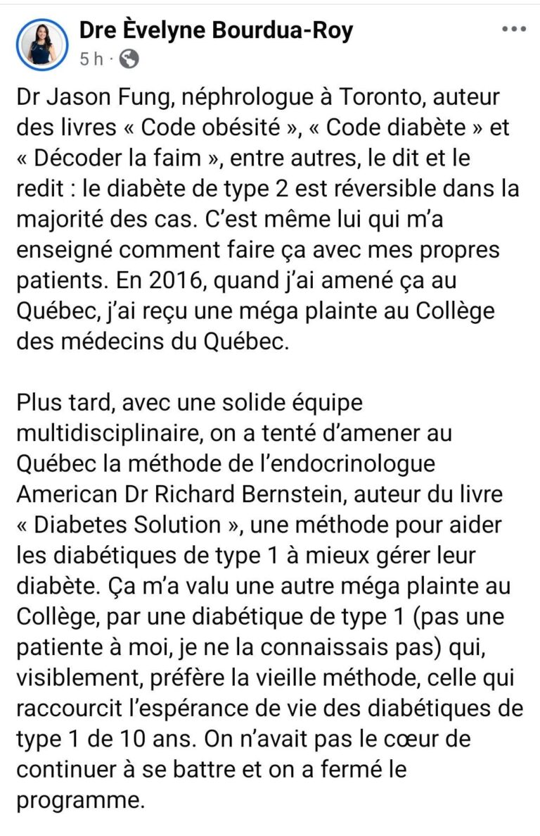 Voici une publication de Dre Èvelyne Bourdua-Roy qui me choque tellement. Et on se demande pourquoi les médecins ne sont pas toujours les plus populaires au Québec. Tous les médecins qui supportent ceux qui font des plaintes à Dre Bourdua-Roy: vous méritez au minimum de perdre votre droit d&rsquo;exercer votre profession. Faut vraiment être une autruche avec la tête dans le ciment pour ne pas savoir que la nutrition est responsable de 80% des maladies chroniques. Surtout pour des doctorants.